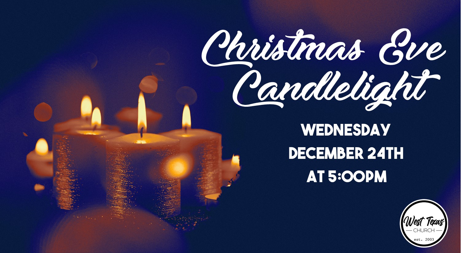 CHRISTMAS EVE CANDLELIGHT SERVICE